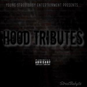 Hood Tributes (Explicit)