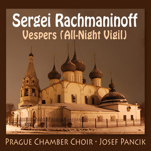 Rachmaninoff: Vespers (All-Night Vigil)