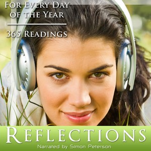Reflections - A Reading For Every Day, Pt. 1 (January - June)
