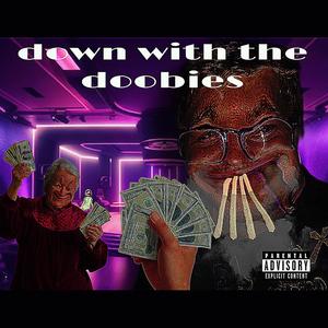 Down with The Doobies