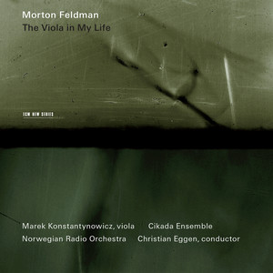 The Viola in My Life - Feldman: The Viola in My Life: III