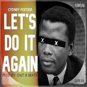 Let's Do It Again (Explicit)