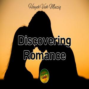 Discovering Romance