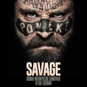 Savage (Original Motion Picture Soundtrack) (萨维奇 电影原声带)