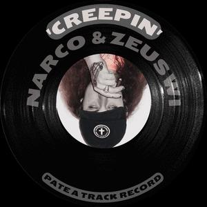 Creepin (feat. Narco)