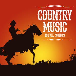 Country Music Movie Songs