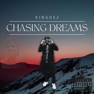 Chasing Dreams (Explicit)