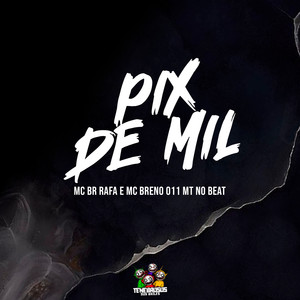 Pix de Mil (Explicit)