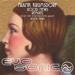 Good News (Ben Elvis Mettin Remix)