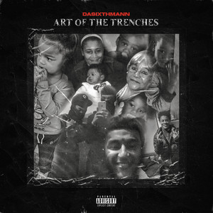 Art of the trenches (Explicit)