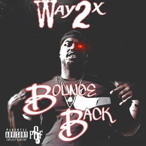 Bounce Back (Explicit)