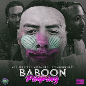 Baboon Pimpin, Pt. 2 (feat. Mista Gee & StayDown Scat) [Explicit]