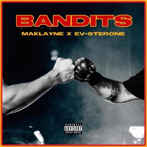 Bandit (feat. Maklayne) [Explicit]