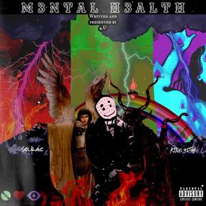 M3NTAL H3ALTH (Explicit)