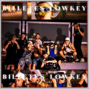 BILLETES LOWKEY (feat. Varela AKA) (Explicit)