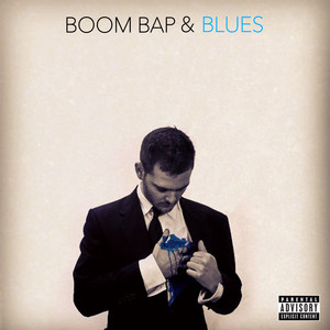 Boom Bap & Blues (Explicit)