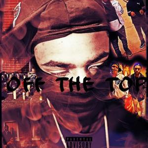 Off The Top (Explicit)