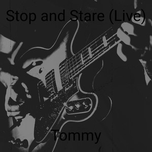 Stop and Stare (Live)