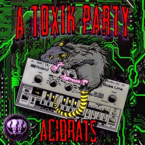 A Toxik Party