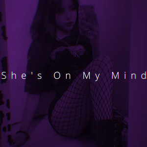 She's on My Mind (Speed)