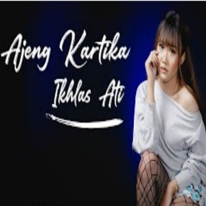 ikhlas ati (Dangdut koplo)