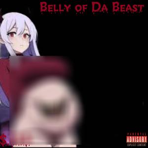 Belly of Da Beast (Freestyle) [Explicit]