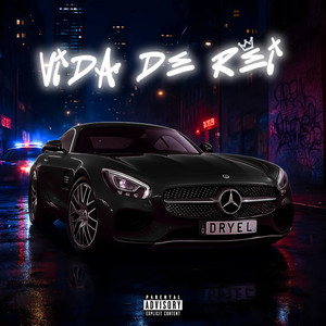 Vida de Rei (Explicit)