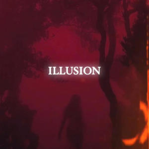 Illusion