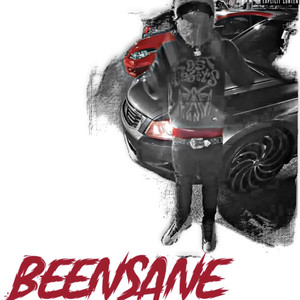 Beensane (Explicit)