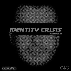 Identity Crisis (Remastered)