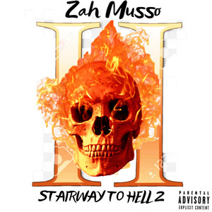 Stairway To Hell 2 (Explicit)