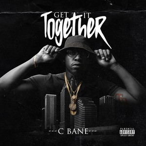 Get It Together (Explicit)