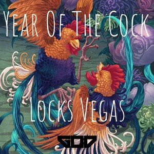Year Of The Cock (Explicit)