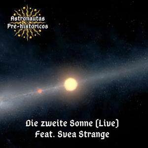 Die zweite Sonne (feat. Svea Strange) (Live)