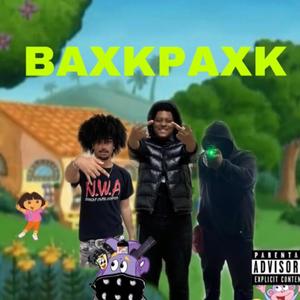 Baxkpaxk (feat. 9ine & Txlibxn) [Explicit]