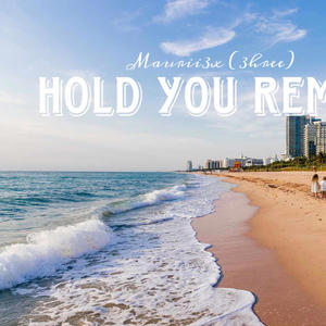 Maurii3x (3HREE) - Hold You (Remix Version) [Explicit]