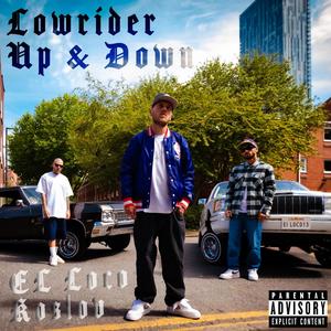 Lowrider Up & Down (Explicit)
