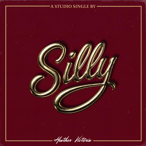Silly (Single|Explicit)