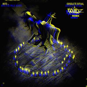 Obsolete Ritual (Souldz Remix)