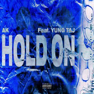 Hold On (feat. yung taj) [Explicit]