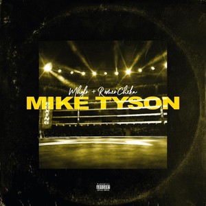 Mike Tyson (Explicit)