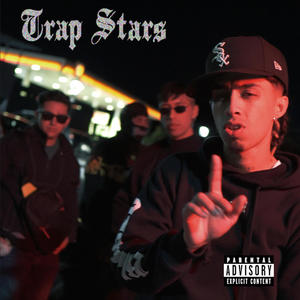 TRAP STARS (feat. JayrMind, SjFranc1s & DjTrecet) [Explicit]