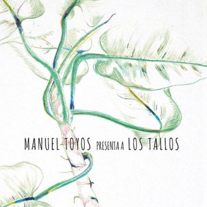 Manuel Toyos presenta a Los Tallos