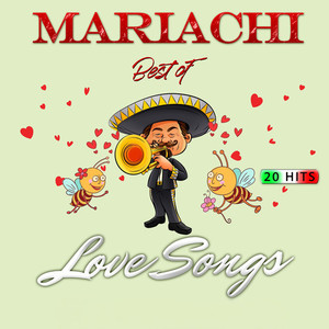 Mariachi Best of Love Songs