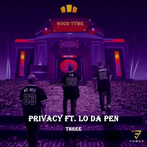 Privacy (feat. Lo Da Pen)