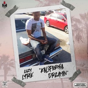 Kalifornia Dreamin' (Explicit)