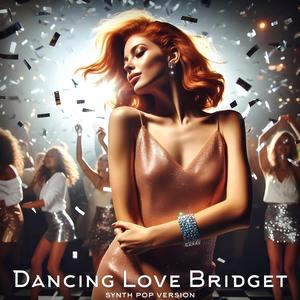 Dancing Love Bridget