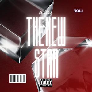 THE NEW STAR (Explicit)