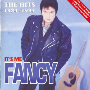 It's Me Fancy (The Hits 1984 - 1994)