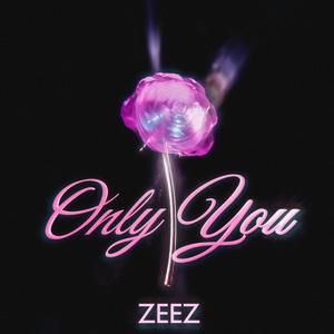 Only You (Explicit)